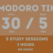 30 5 Pomodoro Timer 3 Hours Study No Music Study For Dreams Deep Focus Study Timer