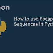 How To Use Escape Sequences In Python