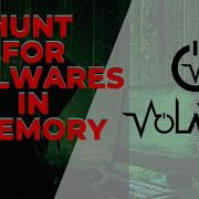 How To Hunt For Malwares In Memory With Volatility Memory Analysis