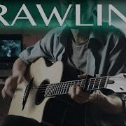 Linkin Park Crawling Акустическая гитара