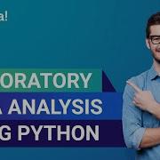 Exploratory Data Analysis Using Python Data Science For Beginners Edureka ML Live 1