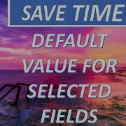 SAP Default Values For Selected Fields
