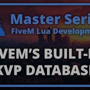 How To Use FiveM S Built In KVP Database FiveM Lua Scripting Master Series