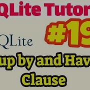 SQLite Tutorial 19 Group By And Having Clause In SQLite
