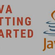 Java Tutorial For Beginners Getting Started