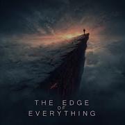 The Edge Of Everything