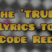 THE TRUE LYRICS TO Dr Phonics Code Red JOKE