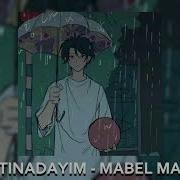 Mabel Matiz Fırtınadayım Speed Up