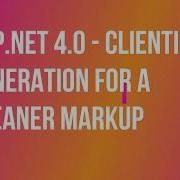 ASP NET 4 0 ClientID Generation For A Cleaner MarkUp