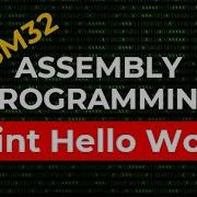 How To Print Hello World MASM32 Assembly Programming