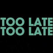 Reeve Stimpson Too Late Official Lyric Video