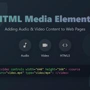 HTML Media Elements Embed Audio Video In Your Web Pages Beginner S Guide