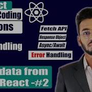 How To Fetch Data From API In React Error Handling React Machine Coding Interview Questions