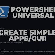 PowerShell Universal Part 5 Create Simple Apps GUI
