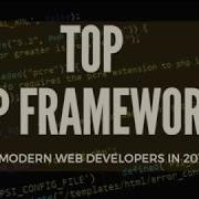 Top 5 Best PHP Frameworks For Modern Web Developers In 2019