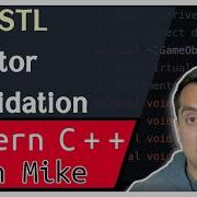 STL C Iterators Iterator Invalidation Modern Cpp Series Ep 140