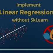 Implement Linear Regression Without Using Any Python Library