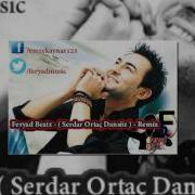Feryad Beatz Serdar Ortaç Dansöz Remix