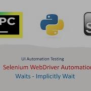 Python With Selenium Part 10 Waits Implicit Wait
