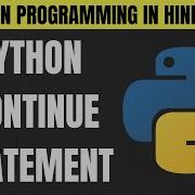 Python Continue Statement Part 1 In Hindi Tutorial 32