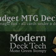 Budget Mono Green Stompy Modern Deck Tech 35