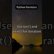 Python Iterators Shorts