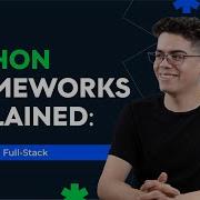 Python Frameworks Explained How To Choose The Right One