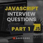 JavaScript Interview Questions Part 1