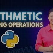 Arithmetic Operators In Python String Operators In Python Python Tutorial For Beginners