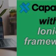 Capacitor JS Crash Course With IONIC Framework 5 Mobile Application Development