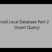 Android Local Database Part 2 Insert Query