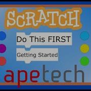 Scratch Tutorial The First Thing You Want To Do To Get Started With Scratch