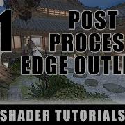Post Process Outlines Custom Lighting Models Episode 21