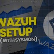 How To Install Wazuh SIEM Connect Windows Sysmon Logs Step By Step Guide Prasidh CyberSecurity