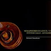 Semaphores Easy Implementation In Linux With C