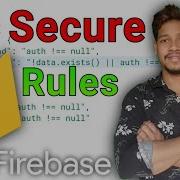 Firebase Secure Rules In Hindi Videos Aauraparti