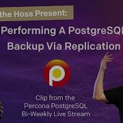 PostgreSQL Backups Using The Replication Channel PostgreSQL Tutorial