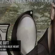 The Gift Song For A Blue Heart