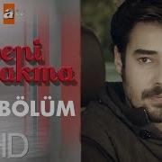 Beni Bırakma 184 Bölüm