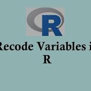 Recoding Variables In R Programming Rprogramming