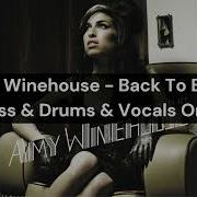 Amy Winehouse Back To Black Bass Drums Vocals Only