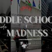 Middle School Madness Ep 1 Pilot