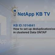 How To Set Up Deduplication Compression In Clustered Data ONTAP
