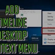 ADD TIMELINE COMMAND TO DESKTOP CONTEXT MENU WINDOWS 10 TIPS