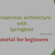 Microservices For Beginners Spring Boot Java Expert