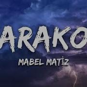 Mabel Matiz Karakol Sözleri Lyrics