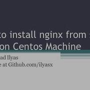 How To Compile Nginx From Source Code On Centos Server