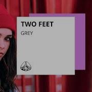 Two Feet Grey