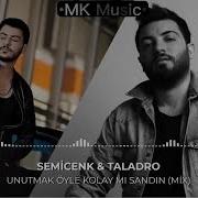 Semicenk Taladro Unutmak Öyle Kolay Mı Sandın Mix