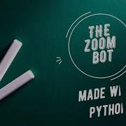 The Zoom Automation Bot Python Script Aayush Shah
